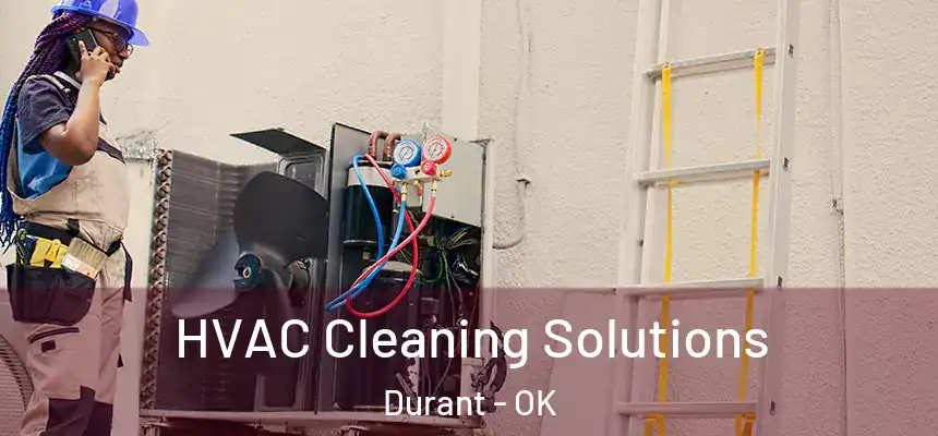  HVAC Cleaning Solutions Durant - OK