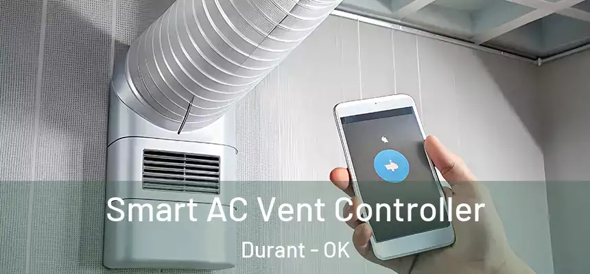  Smart AC Vent Controller Durant - OK